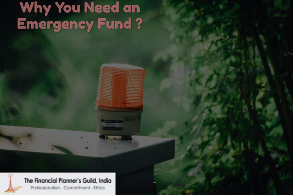 Why You Need an Emergency Fund ?