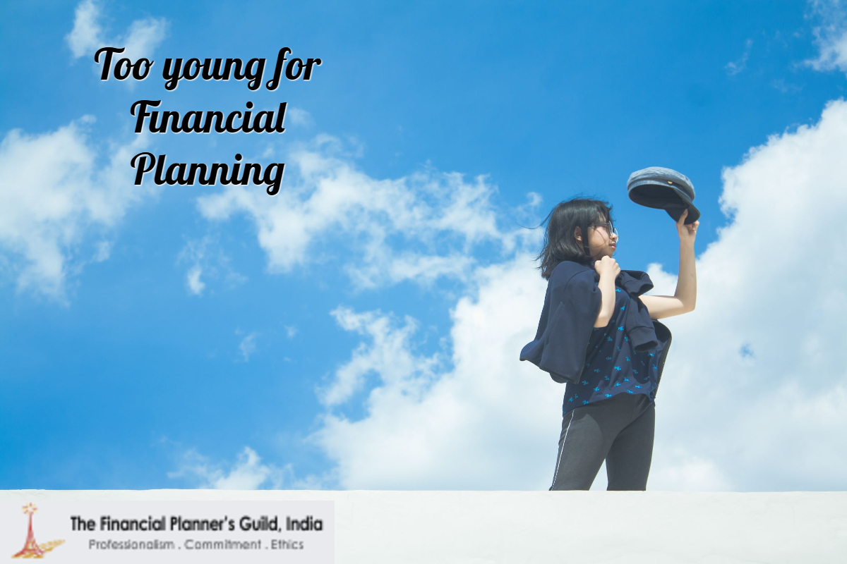 Too young for Financial Planning